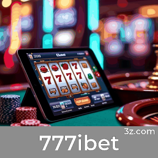 777ibet: Plataforma Confiável e Profissional